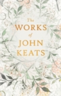 Image for The Works Of John Keats
