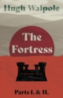 Image for The Fortress - Parts I. &amp; II.