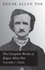 Image for The Complete Works Of Edgar Allan Poe; Tales 4