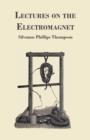 Image for Lectures On The Electromagnet