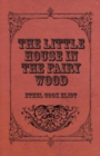 Image for The Little House In The Fairy Wood