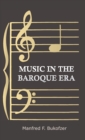 Image for Music In The Baroque Era - From Monteverdi To Bach