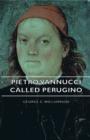 Image for Pietro Vannucci Called Perugino