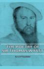 Image for The Poetry Of Sir Thomas Wyatt
