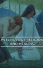 Image for Psychology Religion And Healing