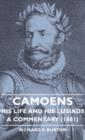 Image for Camoens : His Life And His Lusiads - A Commentary (1881)