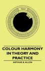 Image for Colour Harmony In Theory And Practice