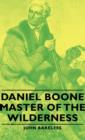 Image for Daniel Boone - Master Of The Wilderness