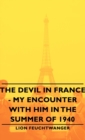 Image for The Devil In France - My Encounter With Him In The Summer Of 1940