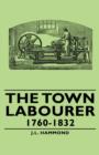 Image for The Town Labourer - 1760-1832