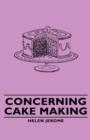 Image for Concerning Cake Making