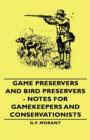 Image for Game Preservers and Bird Preservers - Notes for Gamekeepers and Conservationists