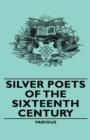 Image for Silver Poets of the Sixteenth Century