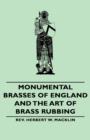 Image for Monumental Brasses of England and the Art of Brass Rubbing
