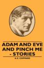 Image for Adam and Eve and Pinch Me - Stories