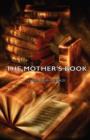 Image for The Mother&#39;s Book