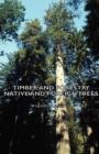 Image for Timber and Forestry - Native and Foreign Trees
