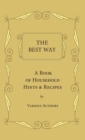 Image for The Best Way - A Book Of Household Hints &amp; Recipes