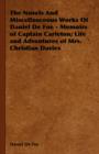 Image for The Novels And Miscellanceous Works Of Daniel De Foe - Memoirs of Captain Carleton; Life and Adventures of Mrs. Christian Davies