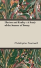 Image for Illusion and Reality : A Study of the Sources of Poetry