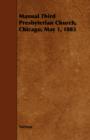 Image for Manual Third Presbyterian Church, Chicago, May 1, 1883