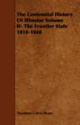 Image for The Centennial History Of Illinoise Volume II- The Frontier State 1818-1848
