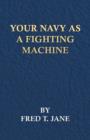 Image for Your Navy As A Fighting Machine