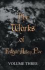 Image for The Works Of Edgar Allan Poe - Volume Three