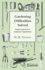 Image for Gardening Difficulties Solved - Expert Answers To Amateurs&#39; Questions