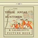 Image for The Three Jovial Huntsmen