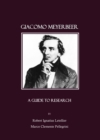 Image for Giacomo Meyerbeer: a guide to research