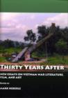 Image for Thirty Years After : New Essays on Vietnam War Literature, Film and Art