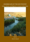 Image for Crossroads of the Southwest: culture, identity, and migration in Arizona&#39;s Safford Basin