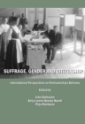 Image for Suffrage, gender and citizenship: international perspectives on parliamentary reforms