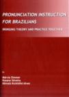 Image for Pronunciation instruction for Brazilians  : bringing theory and practice