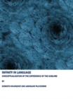 Image for Infinity in language: conceptualization of the experience of the sublime