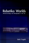 Image for Rebetiko worlds