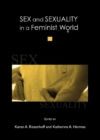 Image for Sex and sexuality in a feminist world