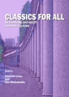 Image for Classics for all: reworking antiquity in mass culture