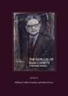 Image for The worlds of Elias Canetti: centenary essays