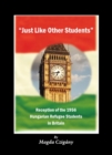 Image for &quot;Just like other students&quot;: reception of the 1956 Hungarian refugee students in Britain