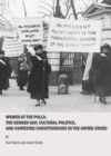 Image for Women at the polls: the gender gap, cultural politics, and contested constituencies in the United States