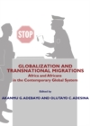 Image for Globalization and transnational migrations: Africa and Africans in the contemporary global system
