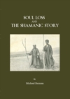 Image for Soul Loss And The Shamanic Story