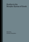Image for Studies in the morpho-syntax of Greek