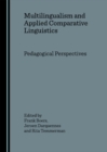 Image for Multilingualism and Applied Comparative Linguistics