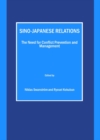 Image for Sino-Japanese relations: the need for conflict prevention and management