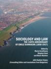 Image for Sociology and law: the 150th anniversary of Emile Durkheim (1858-1917)