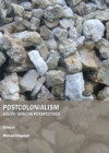 Image for Postcolonialism: South/African perspectives