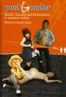 Image for Postgender  : gender, sexuality and performativity in Japanese culture